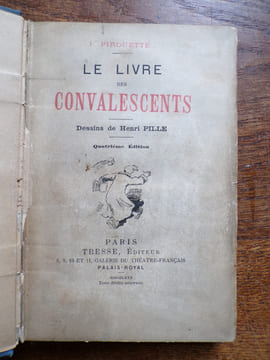 LE LIVRE DES CONVALESCENTS. PIROUETTE (Coquelin-Cadet)