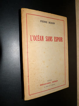 L'OCÉAN SANS ESPOIR. BÉARN Pierre