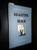 HAUTS ET BAS. MARIAGE Pierre