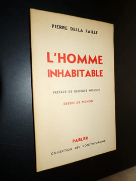 L'HOMME INHABITABLE. DELLA FAILLE Pierre