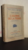 L'AGONIE DE LA TERRE - ROMAN PLANÉTAIRE. JONCQUEL Octave & VARLET Théo