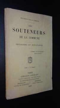 LES SOUTENEURS DE LA COMMUNE - PRUSSIENS ET BONAPARTE. ANONYME