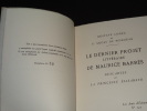 LE DERNIER PROJET LITTÉRAIRE DE MAURICE BARRÈS. COHEN Gustave & LUCAS DE PESLOÜAN G.