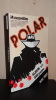 POLAR - ALBUM n°1 - RECUEIL DES NUMÉROS 1 à 5. COLLECTIF