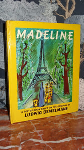 MADELINE A POP-UP BOOK BASED ON THE ORIGINAL