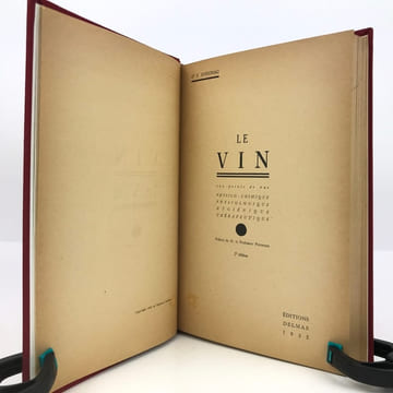 Le Vin aux points de vue physico-chimique, physiologique, hygiénique, thérapeutique.. DOUGNAC (Docteur François) 