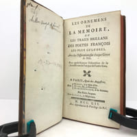 Les Ornemens de la mémoire, ou les traits brillant des poètes françois les plus célèbres.