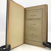 Histoire de l’alimentation. Substances alimentaires - Procédés de conservation - Histoire de la cuisine - Pain - Boissons - Service des repas.