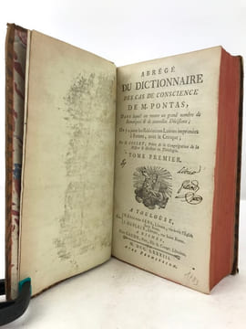 Abrégé du dictionnaire des cas de conscience de M. Pontas, dans lequel on trouve un grand nombre de remarques et de nouvelles décisions ; on y a joint ...