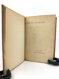 La Pensée Française. Anthologie des auteurs de maximes du XVIe siècle à nos jours.