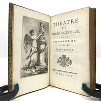 Théâtre de Pierre Corneille, avec des commentaires, &c. &c. &c.