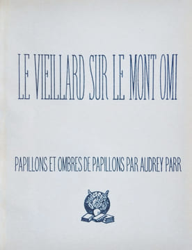 Le vieillard sur le mont Omi. . CLAUDEL, Paul