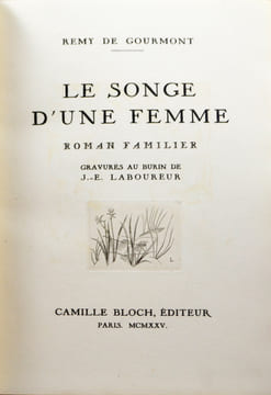 Le Songe d'une femme. Roman familier.. GOURMONT, Rémy de - [LABOUREUR]