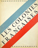 Les Colonies françaises. . [COLONIES]. 