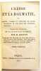 L'Illyrie et la Dalmatie, ou Mœurs, usages et costumes de leus habitans et de ceux des contrées voisines. . BRETON, Jean Baptiste Joseph - HACQUET, de ...