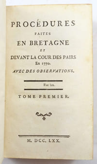 Procédures faites en Bretagne et devant la Cour des Pairs en 1770. 