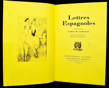 Lettres espagnoles.. LACRETELLE, Jacques de - [LAURENCIN, Marie]