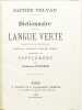 Dictionnaire de la langue verte, nouvelle édition conforme à la dernière revue par l'auteur.. DELVAU, Alfred