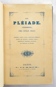 La Pléiade. Légendes, poèmes, nouvelles, fabliaux. . [ROMANTIQUE - CURMER]