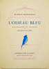 L'Oiseau bleu. . MAETERLINCK, Maurice - [TOUCHET, Jacques]