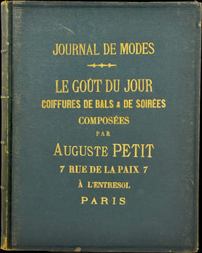 Journal de modes. Le goût du jour. Coiffures de bals & de soirées.. PETIT, Auguste