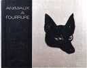 Animaux &agrave; fourrure.. [MODE] BRET-KOCH, Raymond