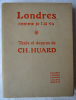 Londres comme je l'ai vu. Texte et dessins de Ch. Huard.. HUARD, Charles