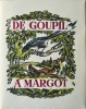 De Goupil à Magot.. PERGAUD, Louis