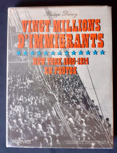 Vingt millions d'immigrants - New York 1880-1914 en photos -