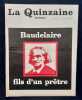 La Quinzaine littéraire - du 16 au 31 mai 1969 - N° 73 - . NADEAU (Maurice) - (BAUDELAIRE) - FREYNET -