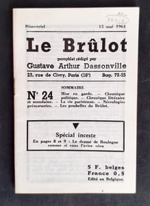Le Brûlot - N°24 - Pamphlet rédigé par Gustave-Arthur Dassonville - 15 mai 1964 -