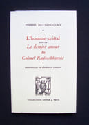 L'homme-cristal, suivi de Le dernier amour du Colonel Radoschkovski -  par BETTENCOURT (Pierre) -  - Image 1