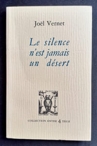 Le silence n'est jamais un désert -