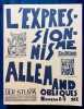 L'expressionnisme allemand - Obliques n°6-7 -. RICHARD (Lionel) - CHAMSON (André) - BALL (Hugo) - CLAUDON (Francis) - GOLL (Yvan) - APPIA (Adolphe) - ...
