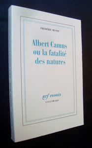 Albert Camus ou la fatalité des natures - 