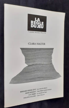 Clara Halter - La Règle du jeu - . HALTER (Clara) - LEVY (Bernard-Henri) - DENIZOT (René) - FERRY (Luc) - SOLLERS (Philippe) -