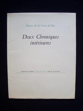Deux chroniques intérieures - . LA TOUR DU PIN (Patrice de) -