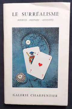 Le surréalisme - Sources, histoire, affinités -. WALDBERG (Patrick) - NACENTA (Raymond) -