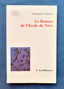 Le Roman de l'Ecole de Nice -  par VALDMAN (Edouard) -  - Image 1
