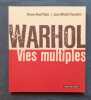 Warhol Vies multiples - . PULJIZ (Pierre-Paul) - VECCHIET (Jean-Michel) - WARHOL (Andy) - 