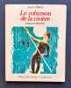 Le robinson de la rivière - . DHOTEL (André) - 