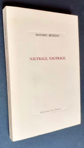 Naufrage, naufrage, 