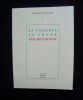 La Violence - Le Chant - Maurice Roche - . ROCHE (Maurice) - GLISSANT (Edouard) - NOVARINA (Valère) - BARUK (Stgella) - BENEZET (Mathieu) - VUARNET ...