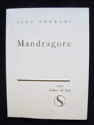 Mandragore -  par TODRANI (Jean) -