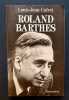 Roland Barthes - . CALVET (Louis-Jean) - 