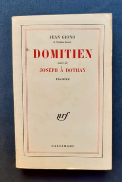 Domitien, suivi de, Joseph à Dothan - Théâtre - . GIONO (Jean) -