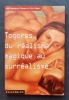 Togores - Du réalisme magique au surréalisme - . TOGORES (Josep) - CASAMARTINA i PARASSOLS (Josep) - DEBRAY (Cécile) - 