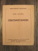 Circonstances - . LAPORTE (René) -