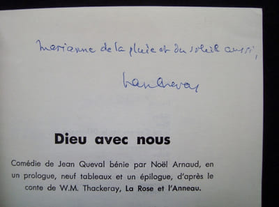 Dieu avec nous - Comédie de Jean Queval bénie par Noël Arnaud, en un prologue, neuf tableaux et un épilogue, d'après le conte de W.M. Thackeray, La Rose et l'Anneau -