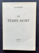 Le Temps mort -  par AVELINE (Claude) - (MINERVOIS) - - Image 1